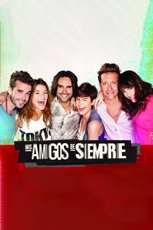 Mis amigos de siempre Season 1 poster