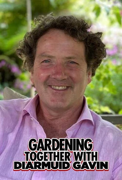 Gardening Together with Diarmuid Gavin Season 1 poster