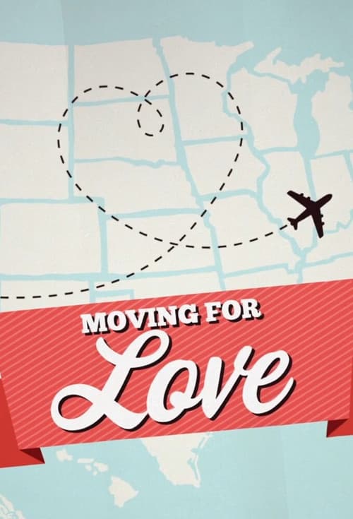 Moving for Love Season 1 poster
