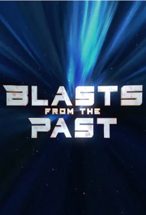 Blasts From the Past Season 1 poster