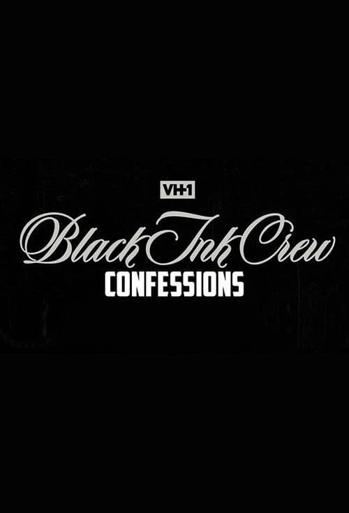 Black Ink Crew: Confessions Season 1 poster
