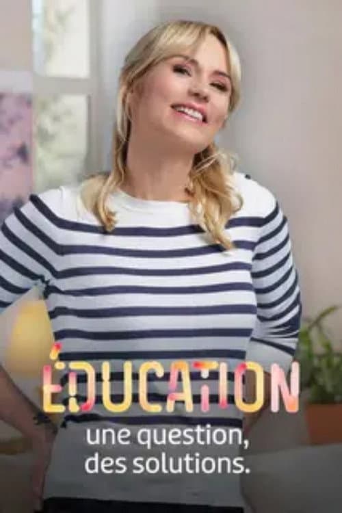 Éducation : Une question, des solutions Season 1 poster