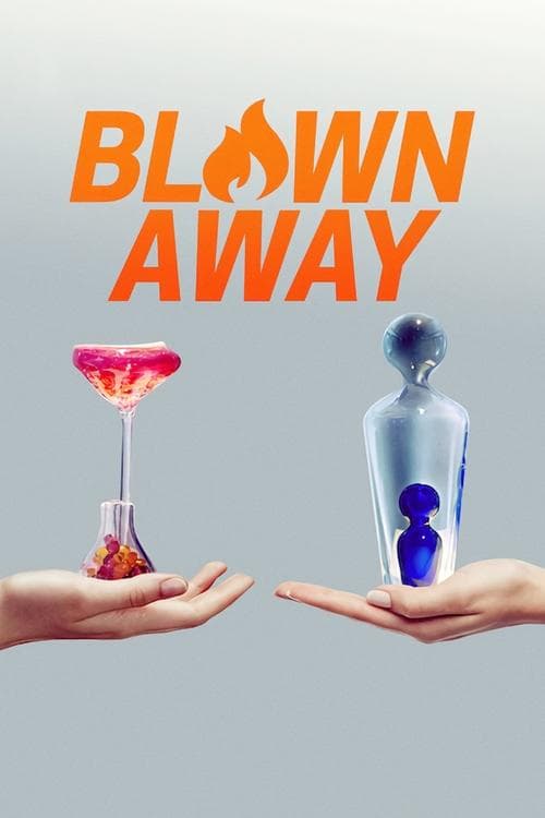 Blown Away Season 1 poster