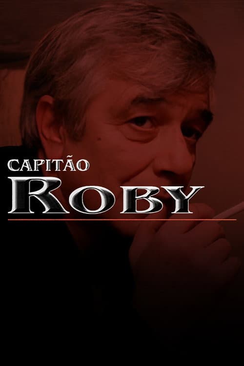 Capitão Roby Season 1 poster