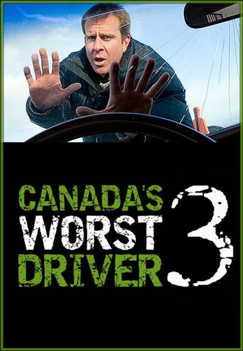 Canada's Worst Driver Season 3 poster