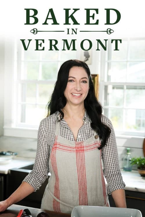 Baked in Vermont Season 1 poster