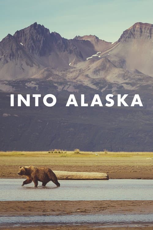 Into Alaska Season 1 poster
