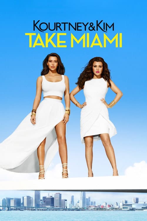 Kourtney and Khloé Take Miami Season 3 poster