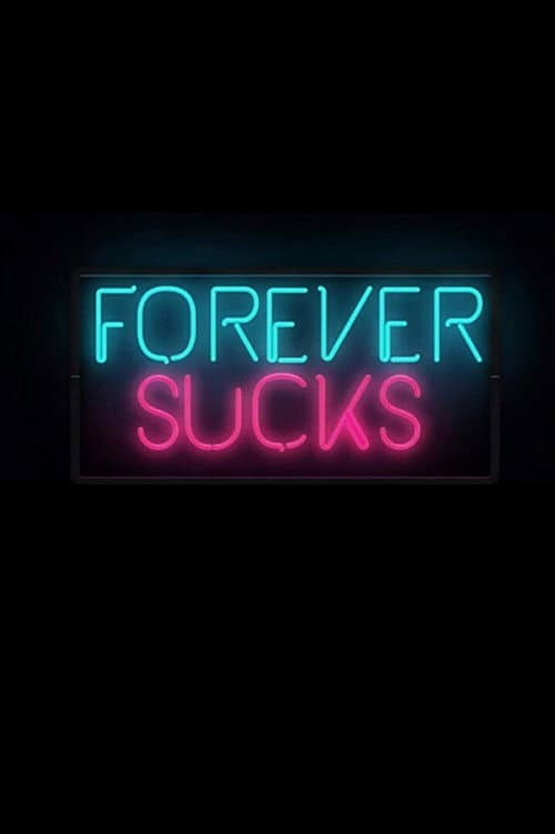 Forever Sucks Season 2 poster