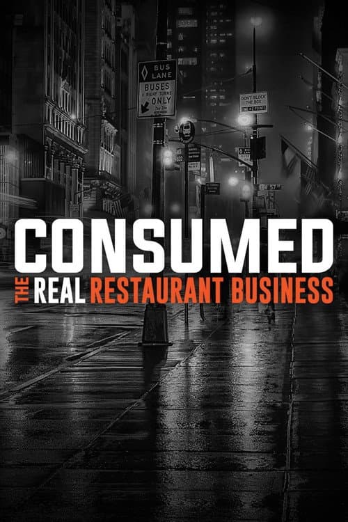 Consumed: The Real Restaurant Business Season 1 poster