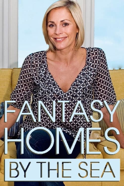 Fantasy Homes by the Sea Season 3 poster