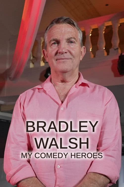 Bradley Walsh: My Comedy Heroes Series 1 poster