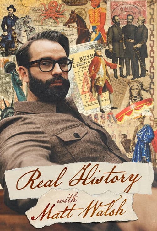 Real History with Matt Walsh Season 1 poster