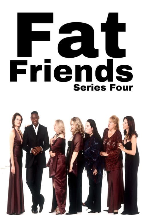 Fat Friends Season 4 poster