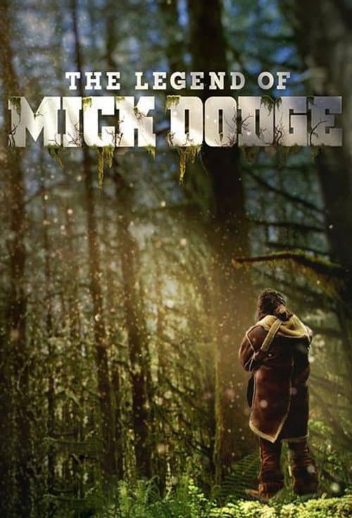 The Legend of Mick Dodge Season 2 poster