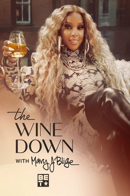 The Wine Down with Mary J. Blige Season 1 poster