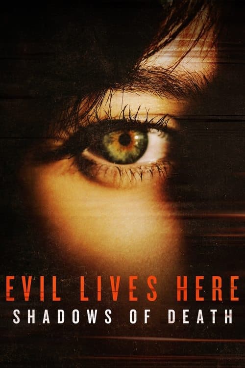 Evil Lives Here: Shadows of Death Season 4 poster