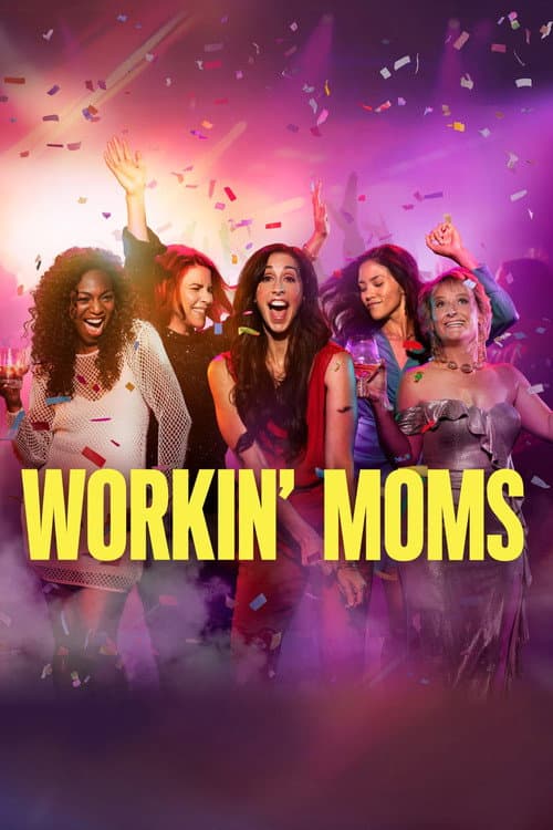 Workin' Moms Season 7 poster