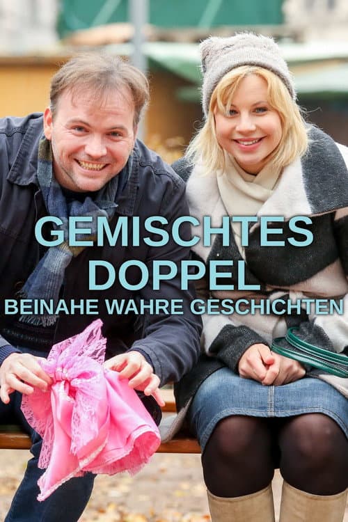 Gemischtes Doppel – Beinahe wahre Geschichten Season 1 poster