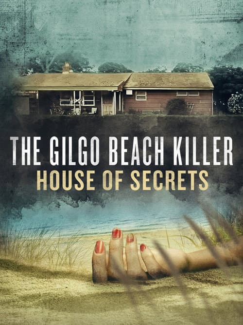 The Gilgo Beach Killer: House of Secrets Season 1 poster
