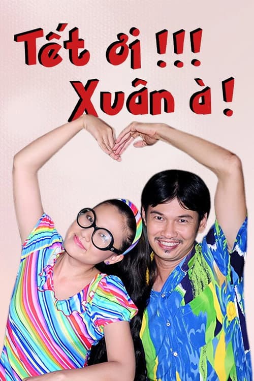 Tết ơi, Xuân à! Season 1 poster