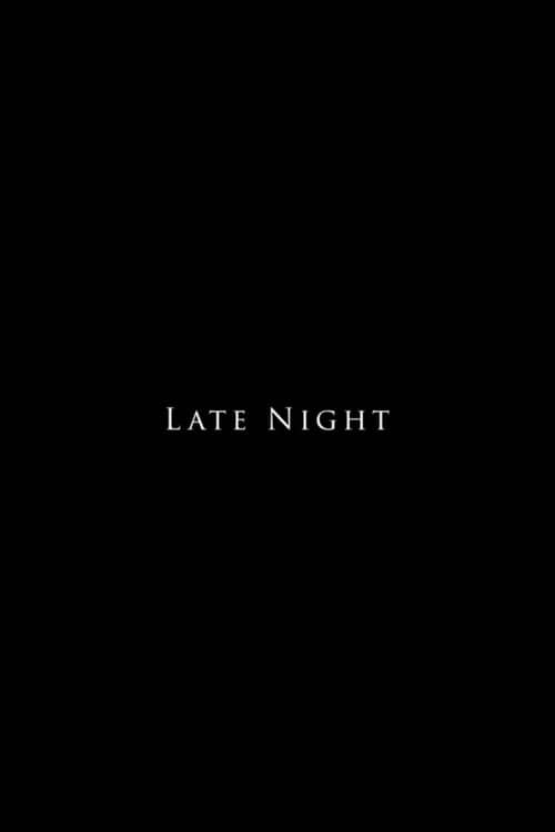 Late Night
