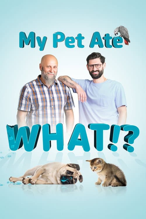 My Pet Ate What!? Season 2 poster