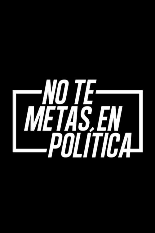 No te metas en política Season 2 poster