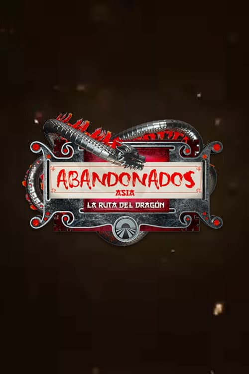 Abandonados, Asia: La Ruta del Dragón Season 1 poster