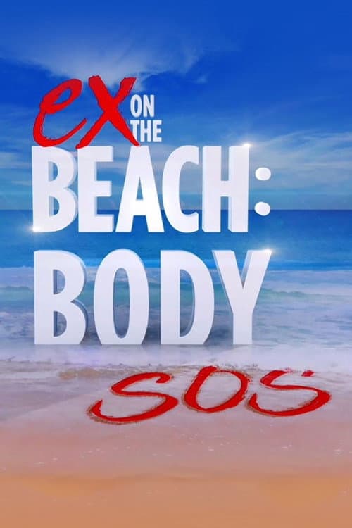 Ex on the Beach: Body SOS Season 1 poster