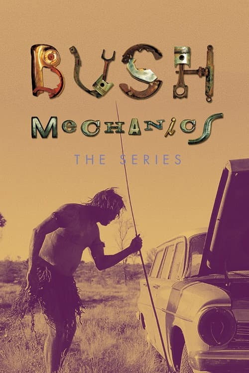 Bush Mechanics Season 1 poster