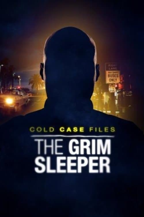 Cold Case Files: The Grim Sleeper Season 1 poster