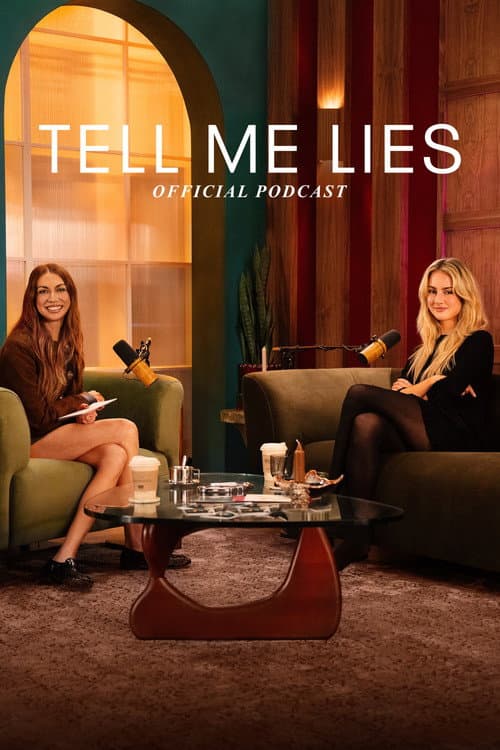 Tell Me Lies: Official Podcast Season 1 poster