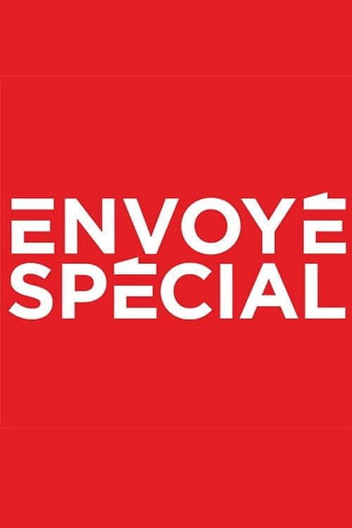 Envoyé Spécial Season 37 poster