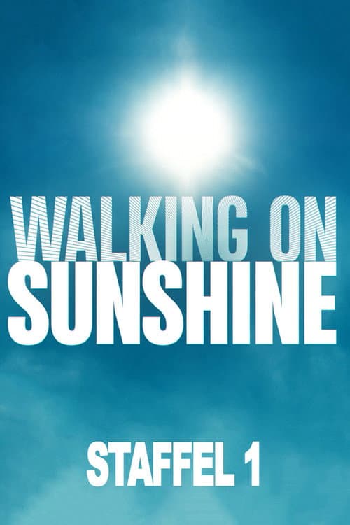 Walking on Sunshine Season 1 poster