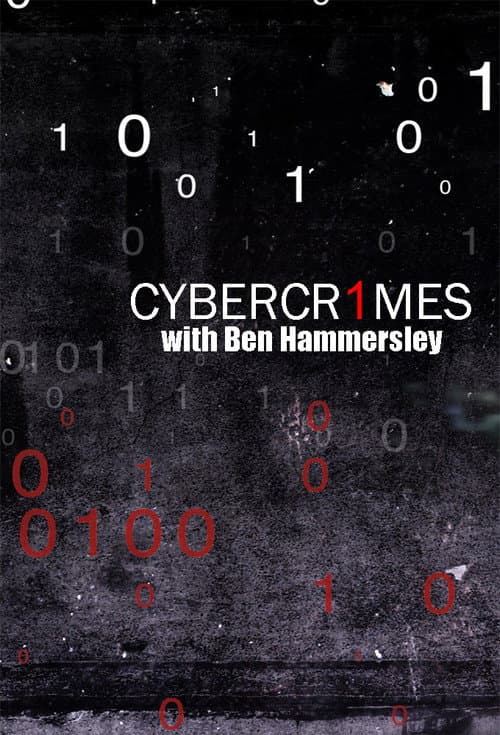 Cybercrimes With Ben Hammersley Season 1 poster