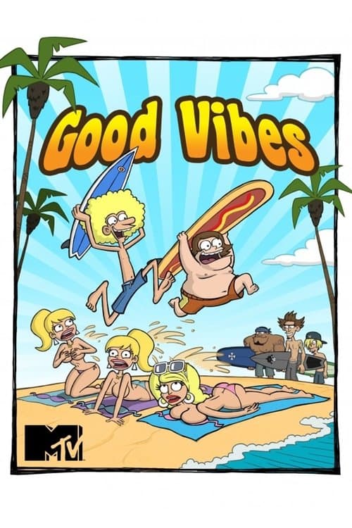 Good Vibes Season 1 poster