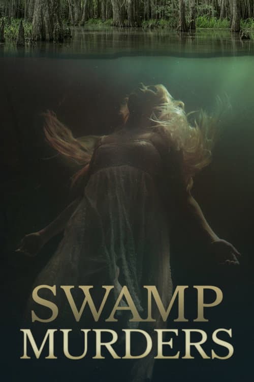 Swamp Murders Season 4 poster