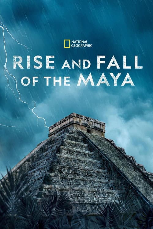 The Rise and Fall of the Maya Season 1 poster