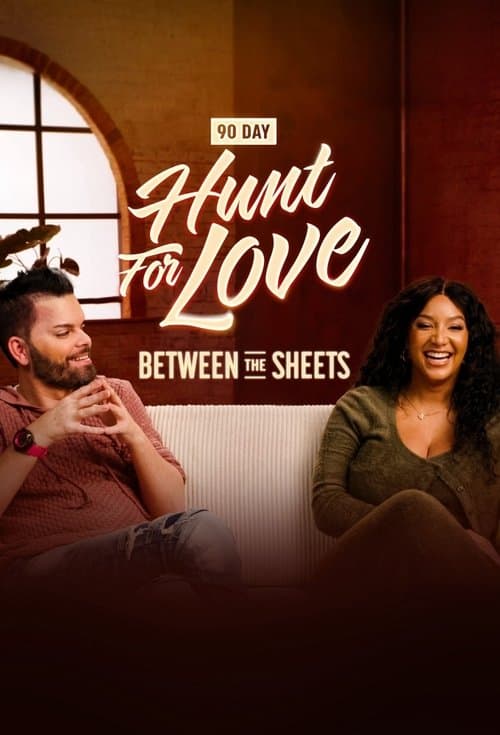 90 Day: Hunt For Love Between the Sheets Season 1 poster