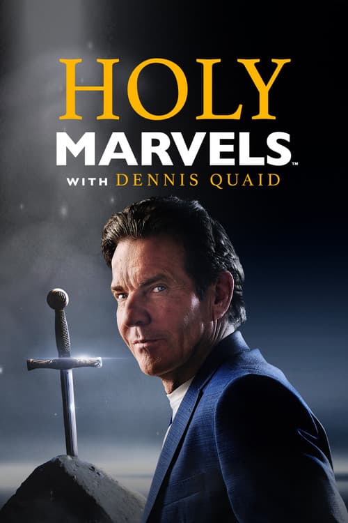Holy Marvels with Dennis Quaid Season 2 poster
