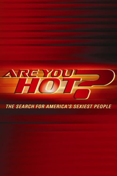 Are You Hot? The Search For America's Sexiest People Season 1 poster