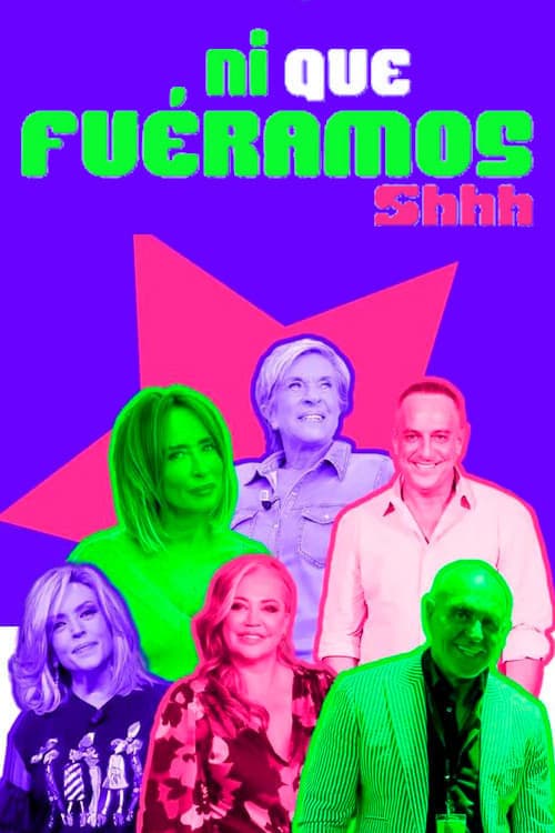 Ni que fuéramos Shhh Season 2 poster