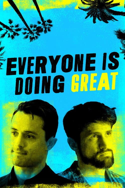 Everyone Is Doing Great Season 1 poster