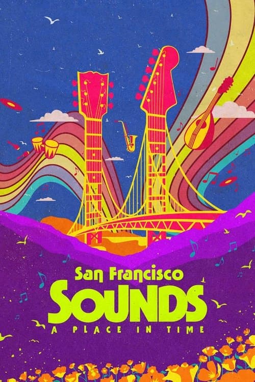 San Francisco Sounds: A Place in Time Miniseries poster