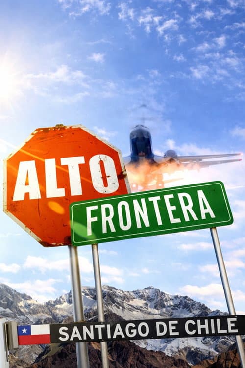 Stop! Border Control: Santiago de Chile Season 1 poster