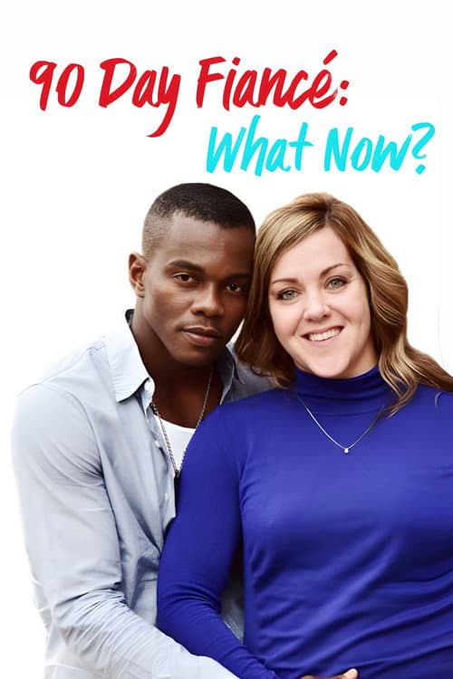 90 Day Fiancé: What Now? Season 2 poster