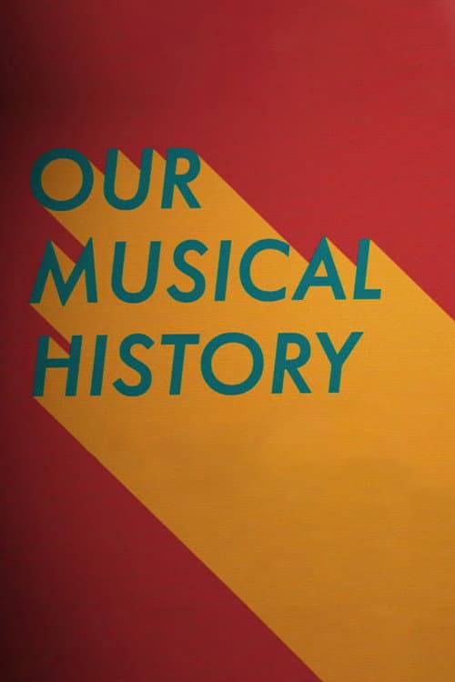 Our Musical History Season 1 poster