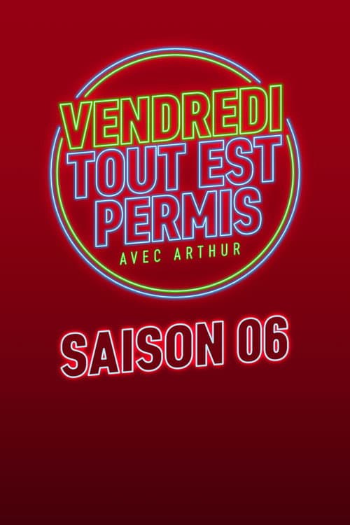 Vendredi, tout est permis Season 6 poster