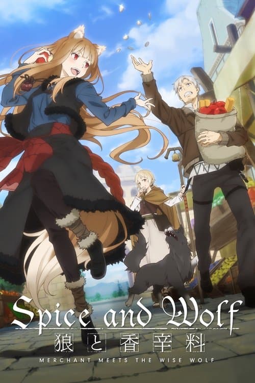 Spice and Wolf: MERCHANT MEETS THE WISE WOLF Season 1 poster